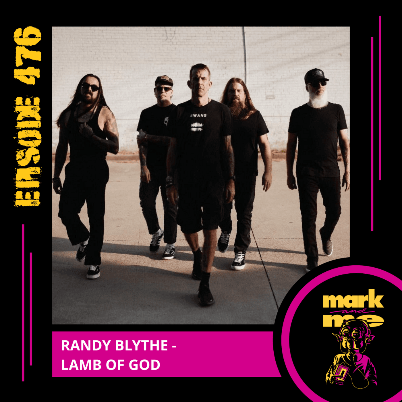 Episode 476: Randy Blythe (Lamb of God) - Mark and Me Podcast cover