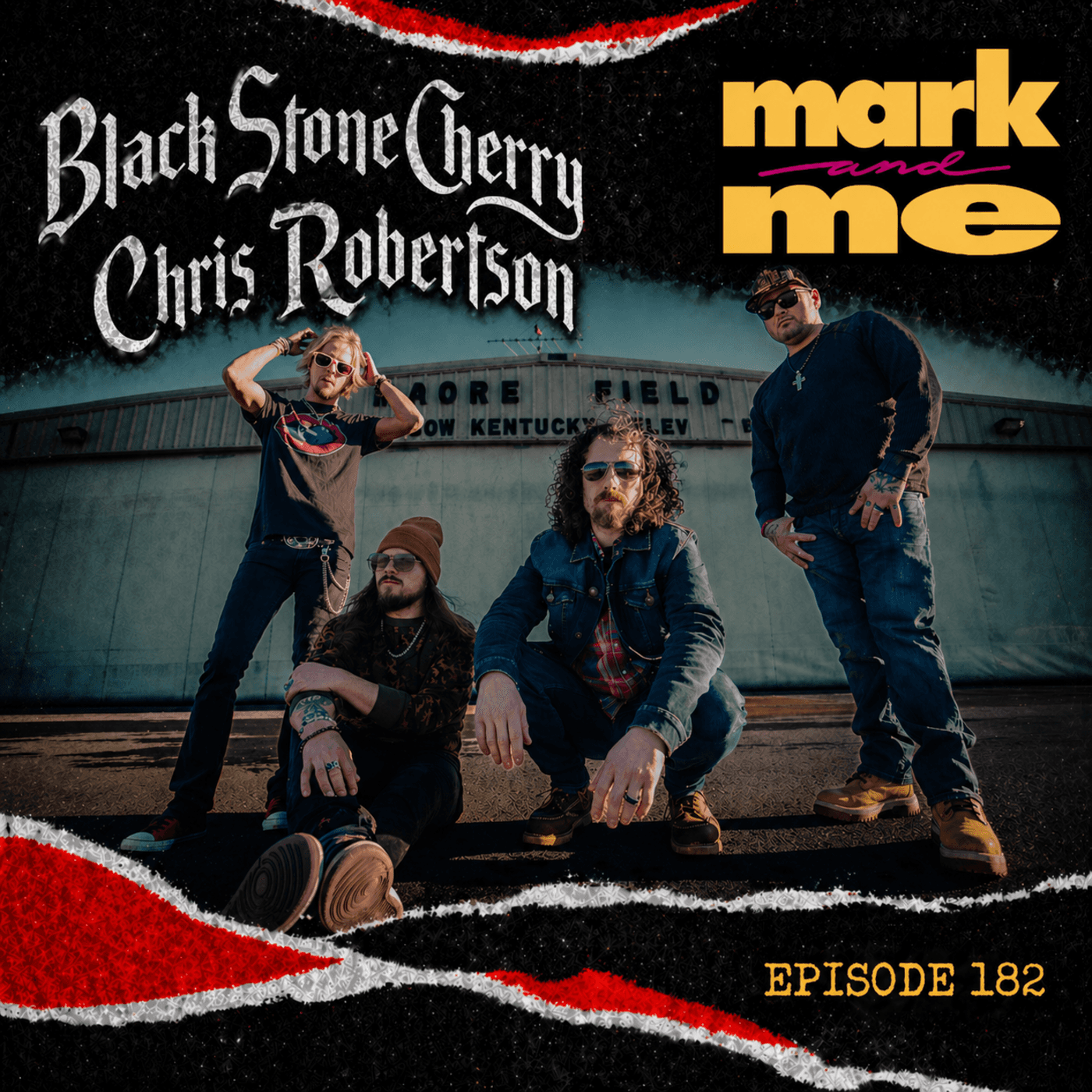 Episode 482: Chris Robertson (Black Stone Cherry) - Mark and Me Podcast cover