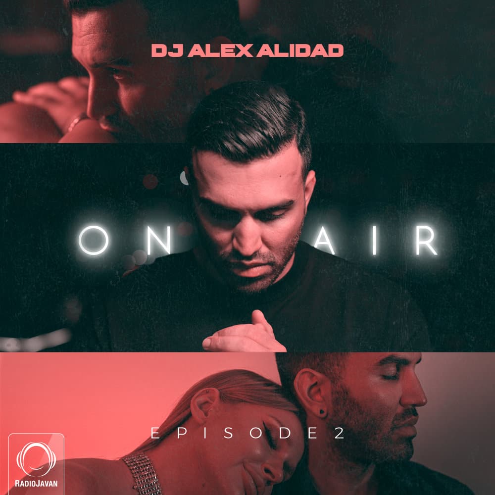 On Air (Episode 2) - Radio Javan Podcasts cover