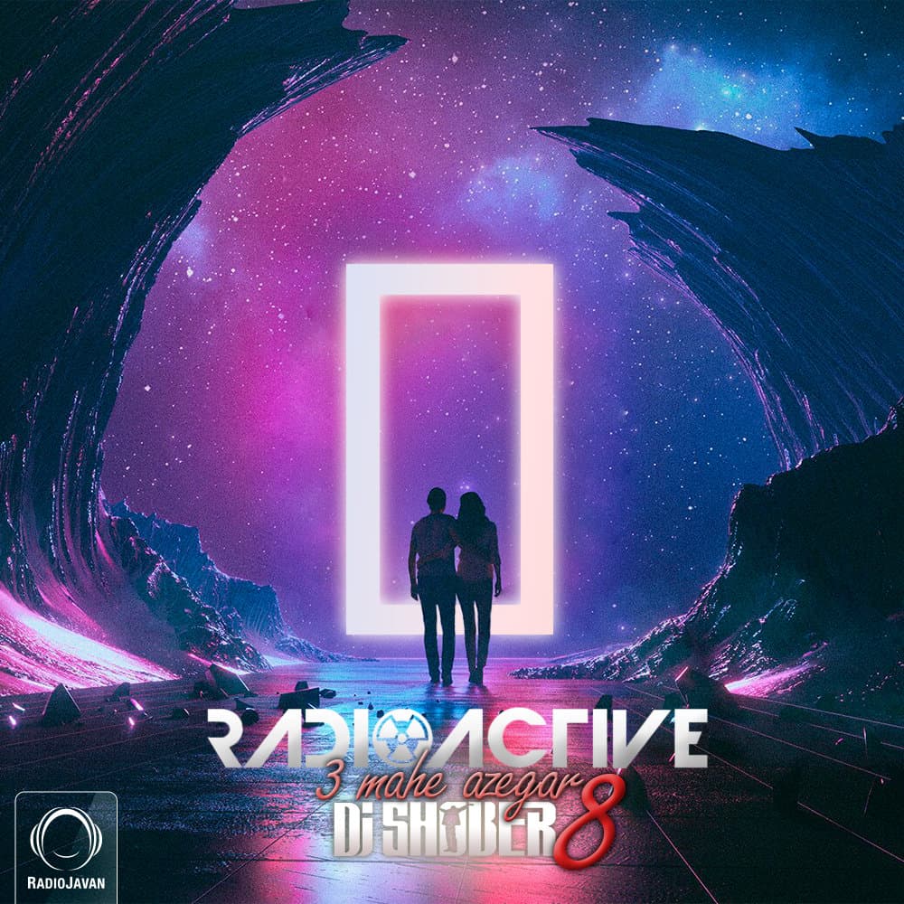 Radioactive (Radioactive 8 (3 Mahe Azegaar)) - Radio Javan Podcasts cover