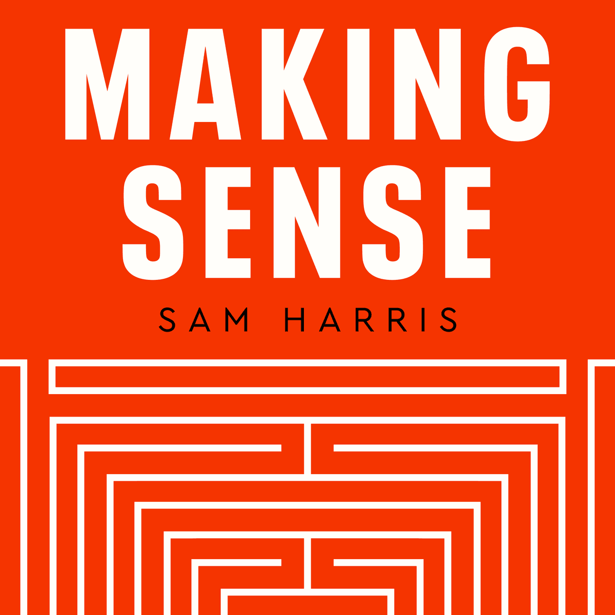 #383 - Where Are the Grown-Ups? - Making Sense with Sam Harris - Subscriber Content cover