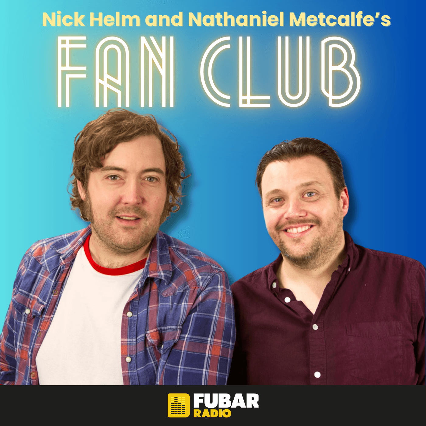 Nick Helm and Nathaniel Metcalfe's Fan Club cover