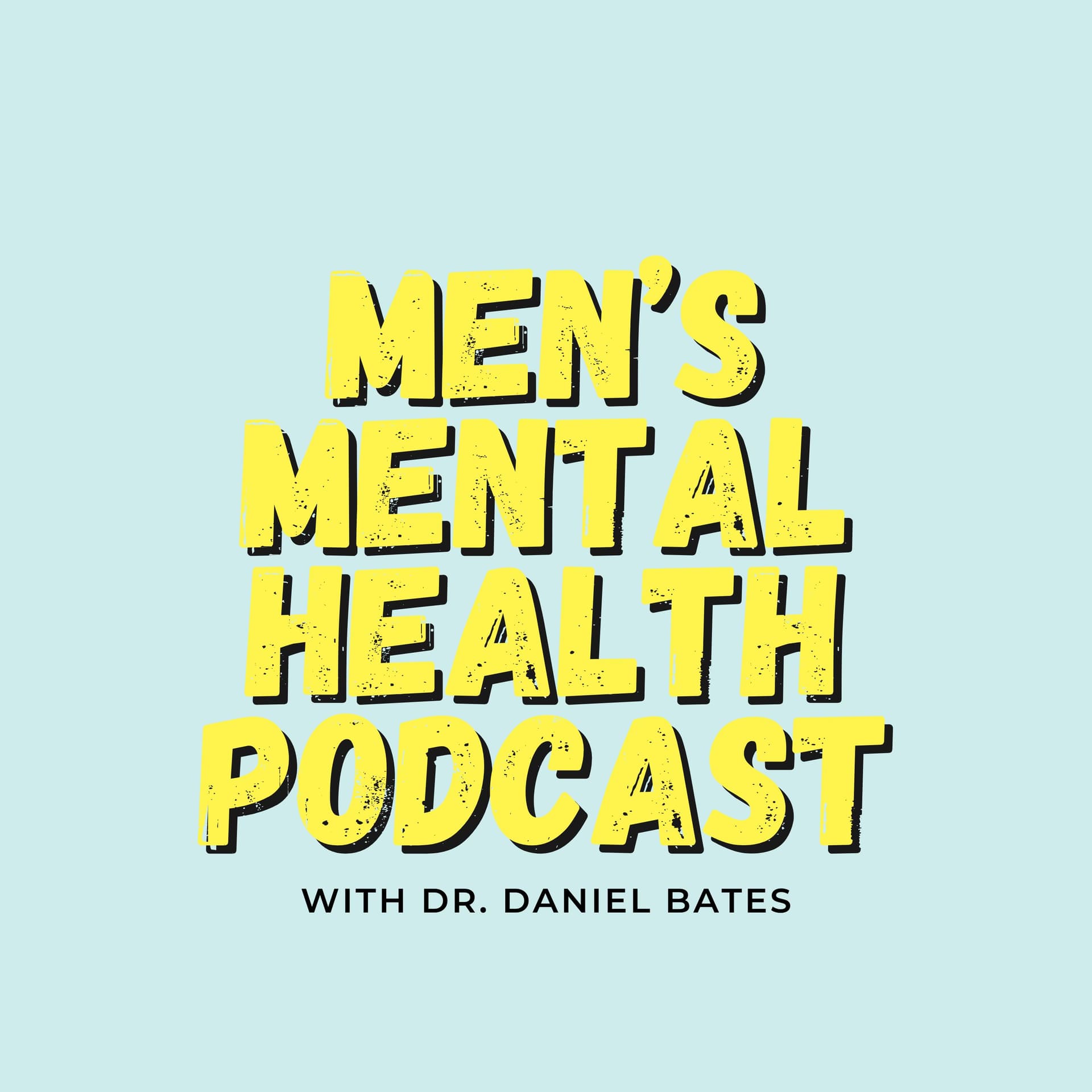 Ep 1 Pornography and Men's Mental Health - Daniel Bates cover