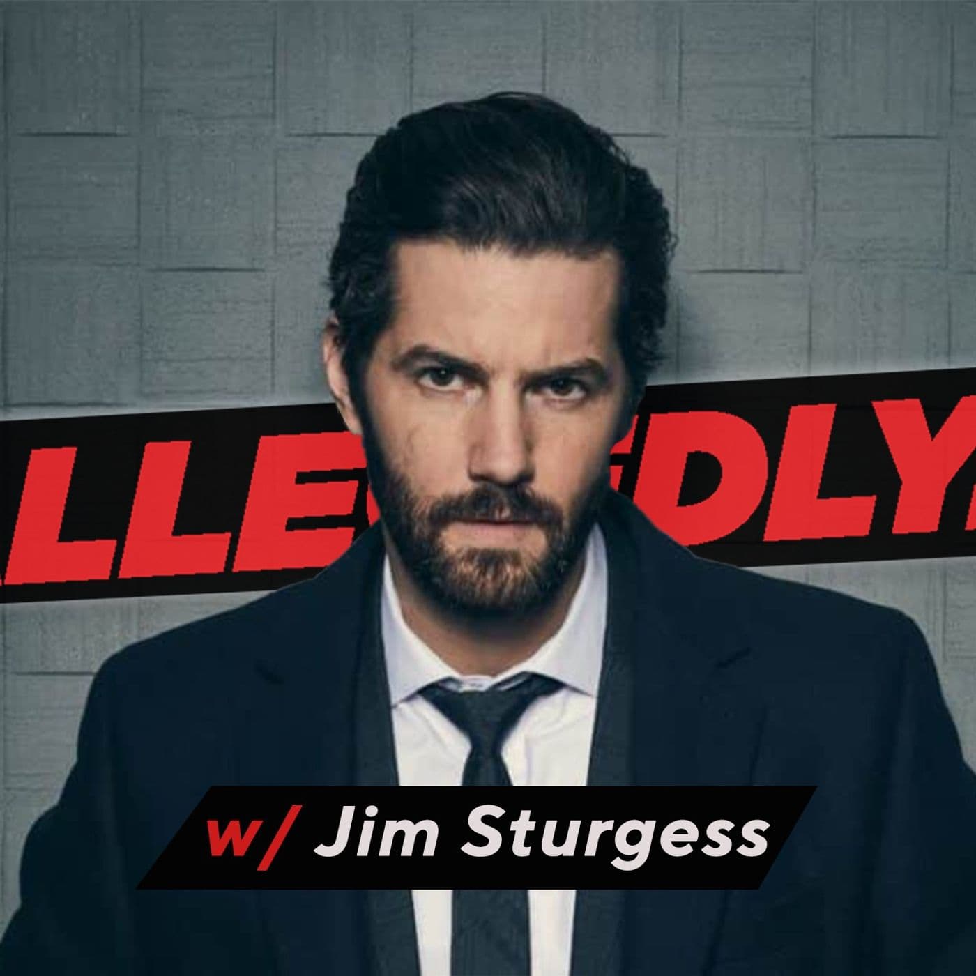 Jim Sturgess - Allegedly with Theo Von & Matthew Cole Weiss cover