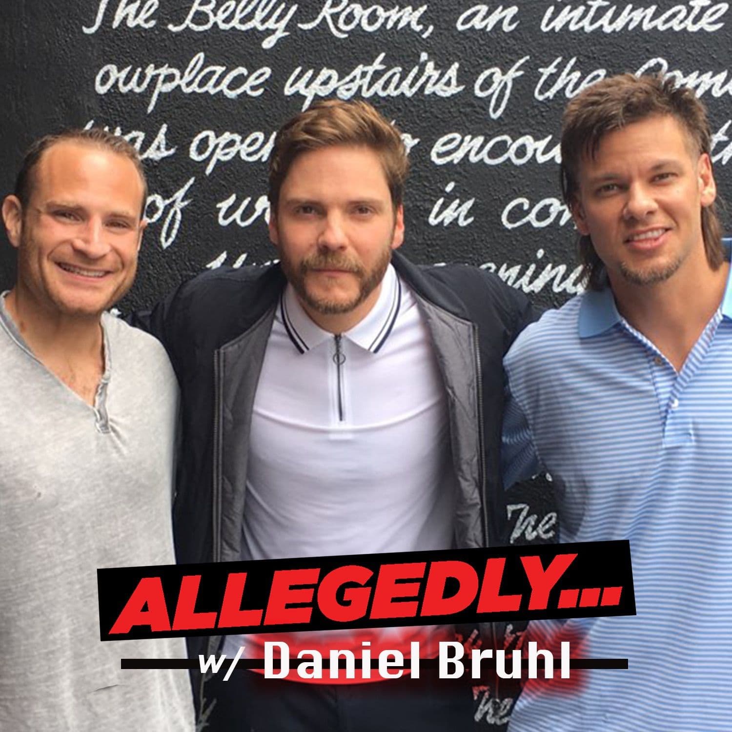 Daniel Bruhl - Allegedly with Theo Von & Matthew Cole Weiss cover