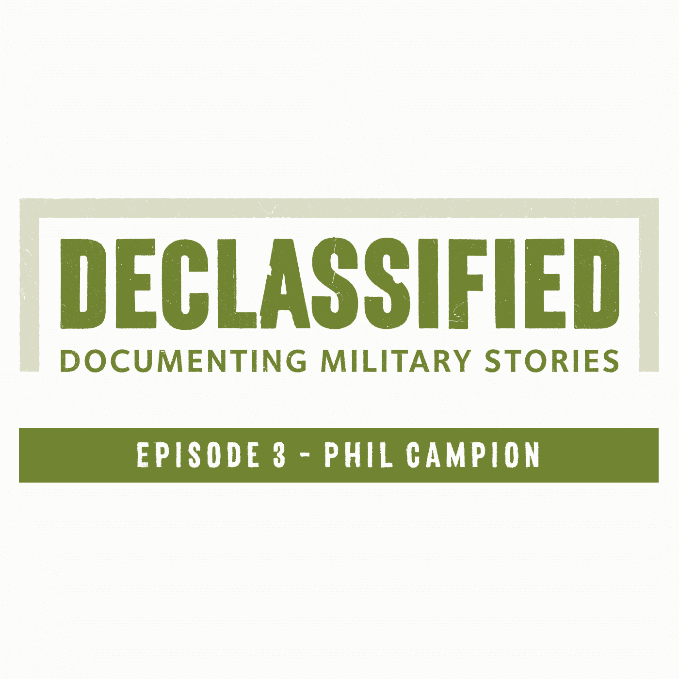 Episode 3 - Phil Campion - Declassified cover