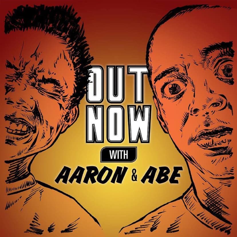 Out Now With Aaron and Abe cover