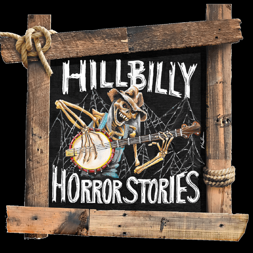 Hillbilly Horror Stories Paranormal Podcast cover