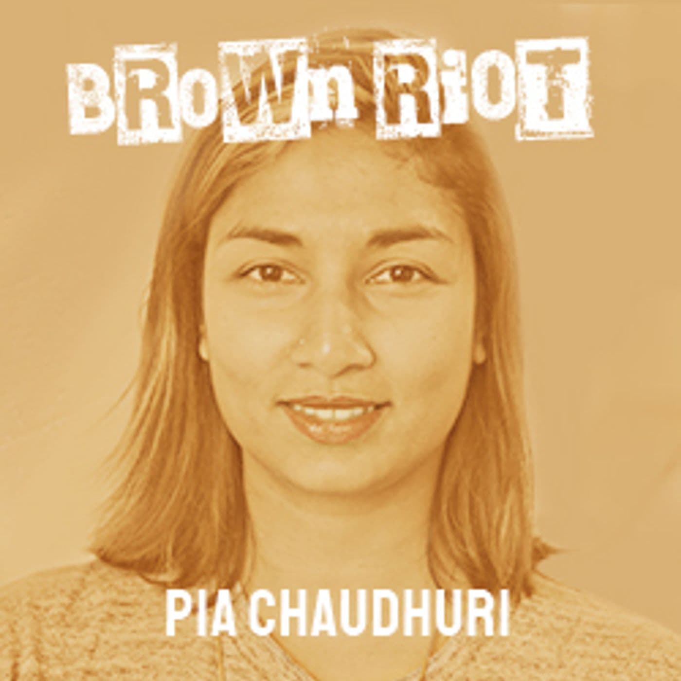2: Ant Melder talks to Pia Chaudhuri - Brown Riot cover