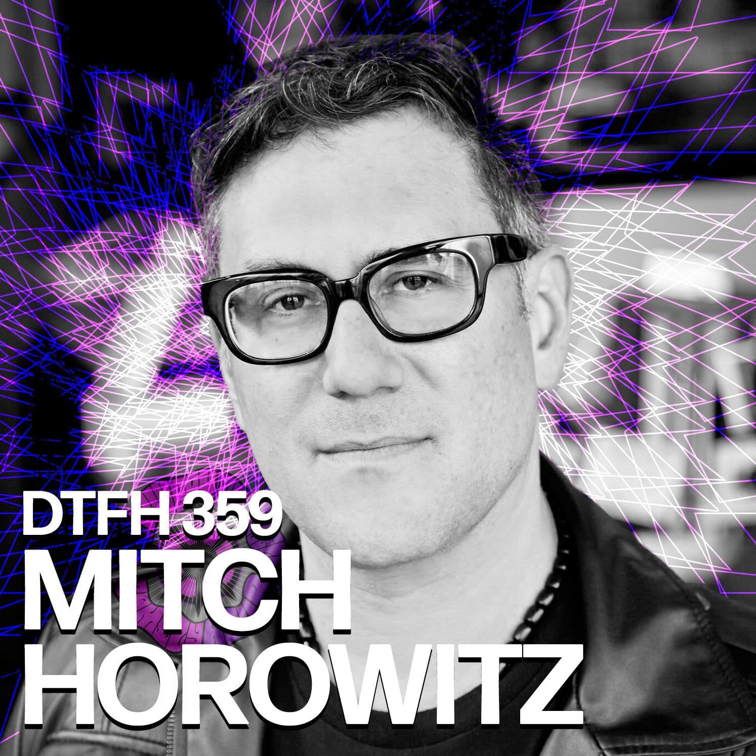 359: Mitch Horowitz - Duncan Trussell Family Hour cover