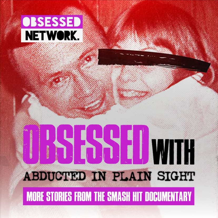 Obsessed with: Abducted in Plain Sight cover