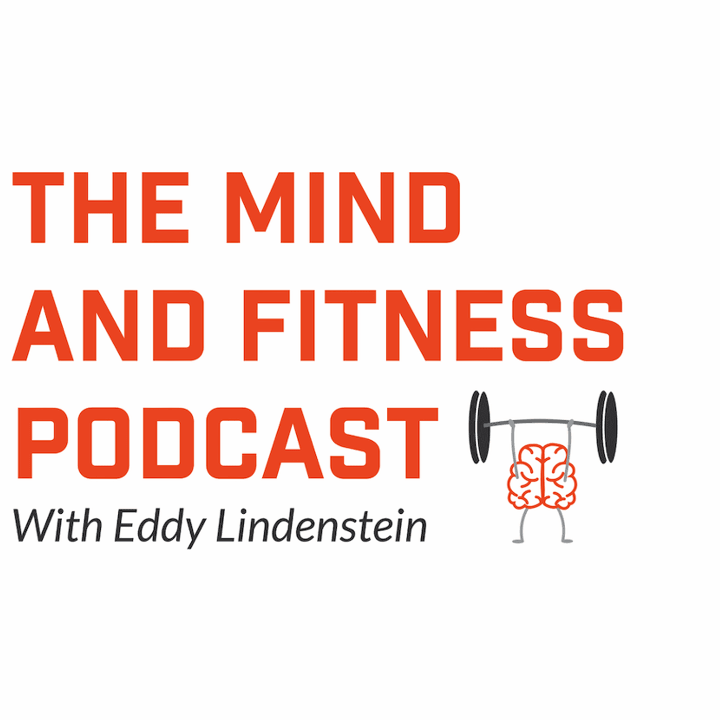 The Mind and Fitness Podcast cover