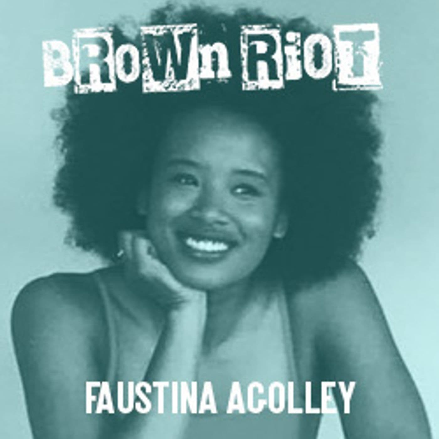 10: Faustina Agolley, TV host, actor, DJ, producer and writer - Brown Riot cover