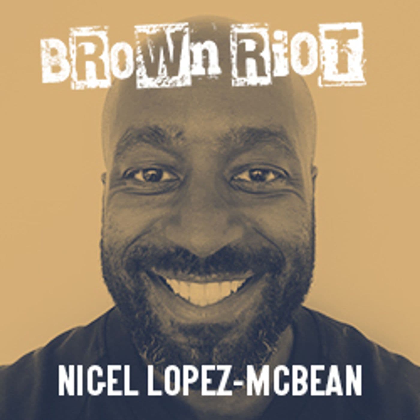 11: Nigel Lopez-McBean, Founder and Managing Director, DBP Donut LA - Brown Riot cover
