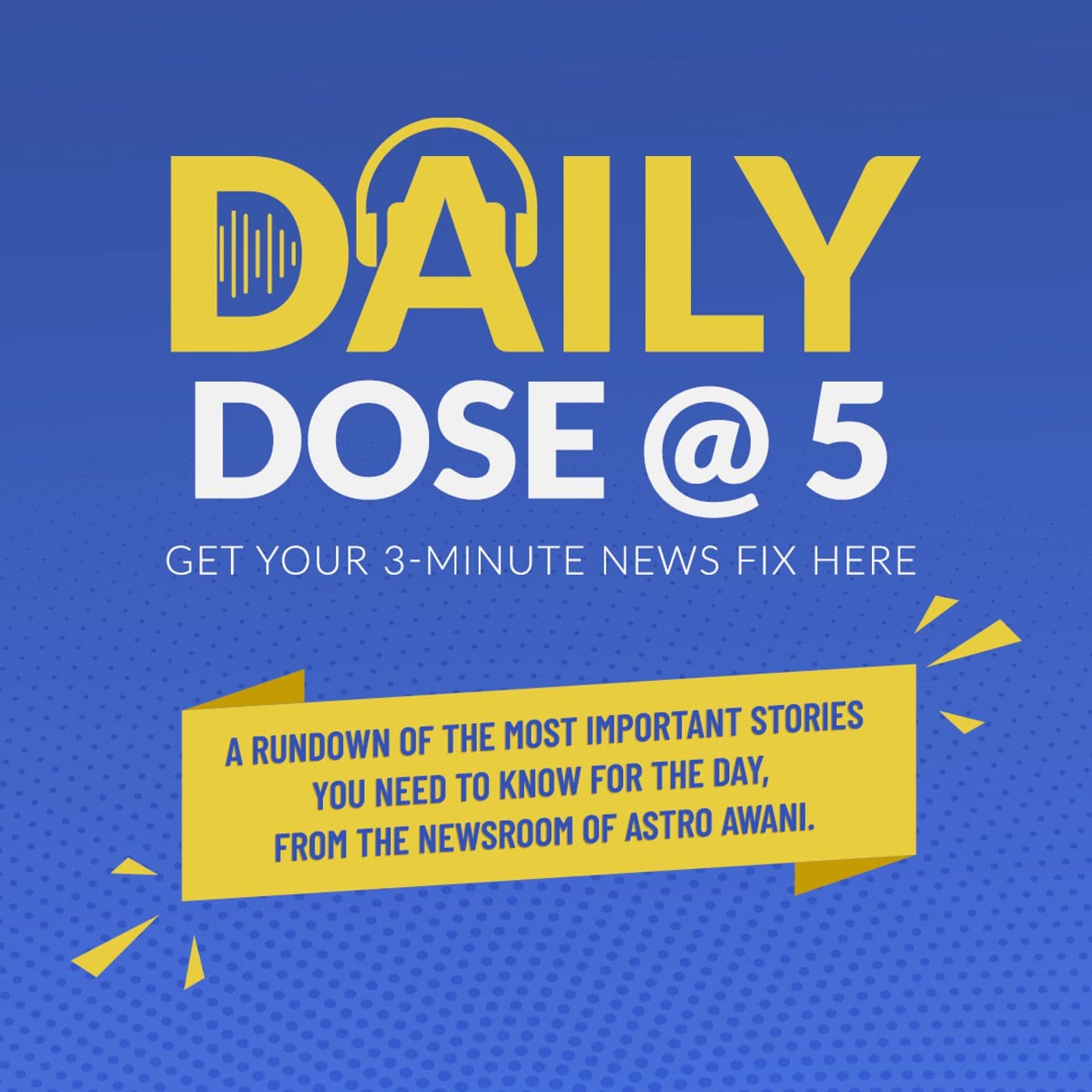 11: Daily Dose @ 5: Sabah’s 33 assemblymen appeals, Siti Kassim walks free - Astro AWANI cover