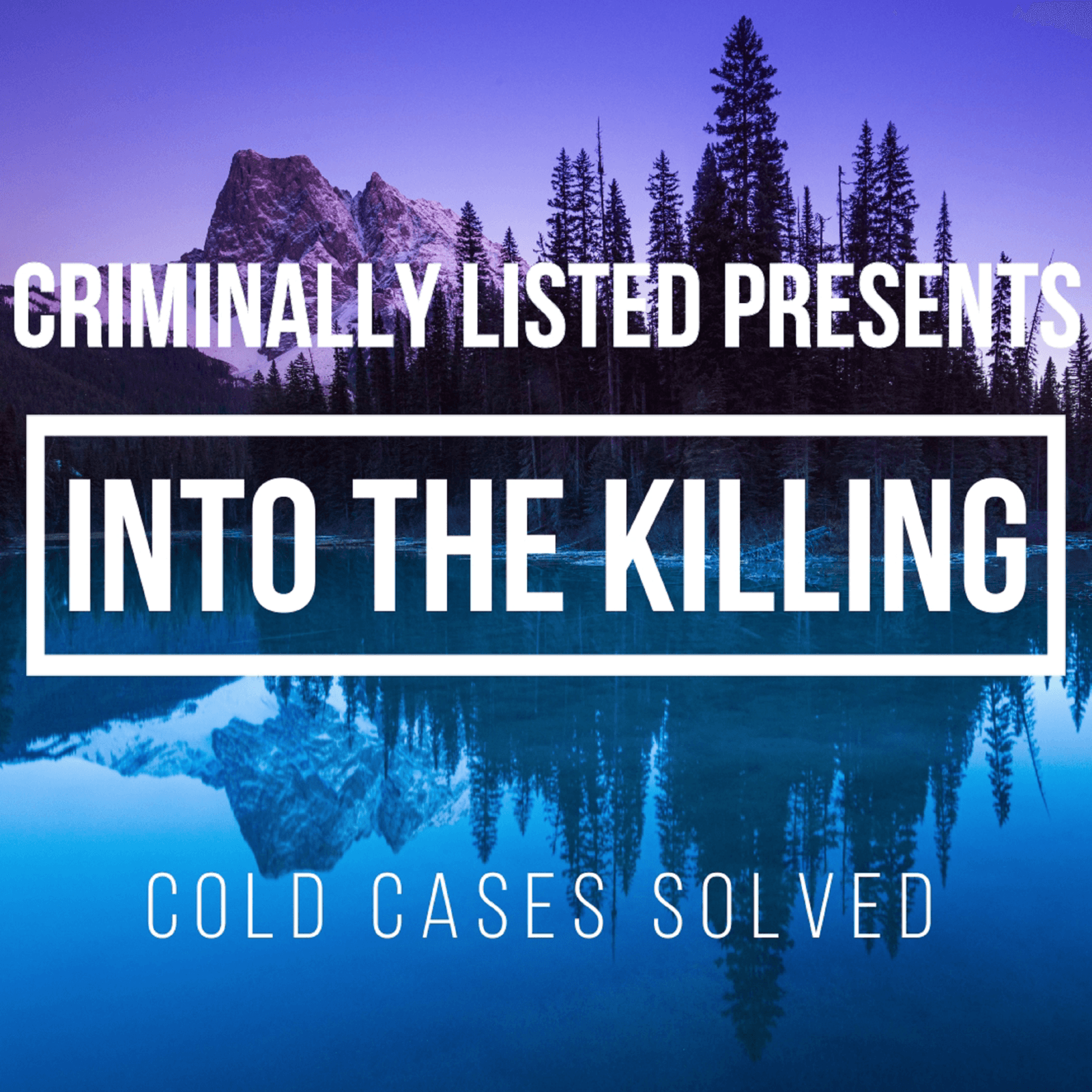 Criminally Listed Presents: Into the Killing cover