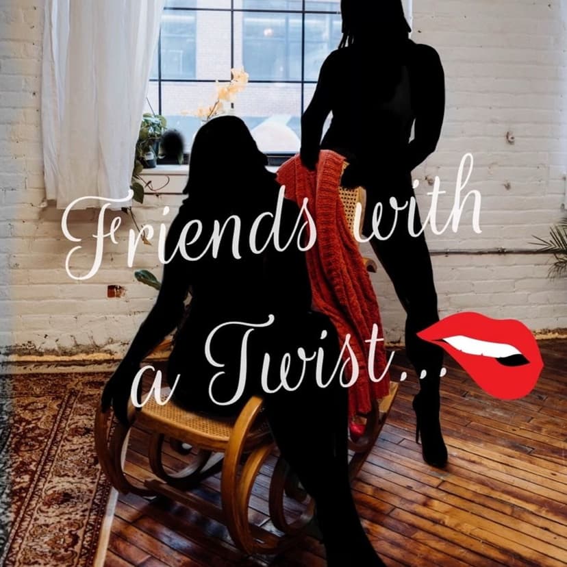 Friends With A Twist: A Swinger Podcast cover