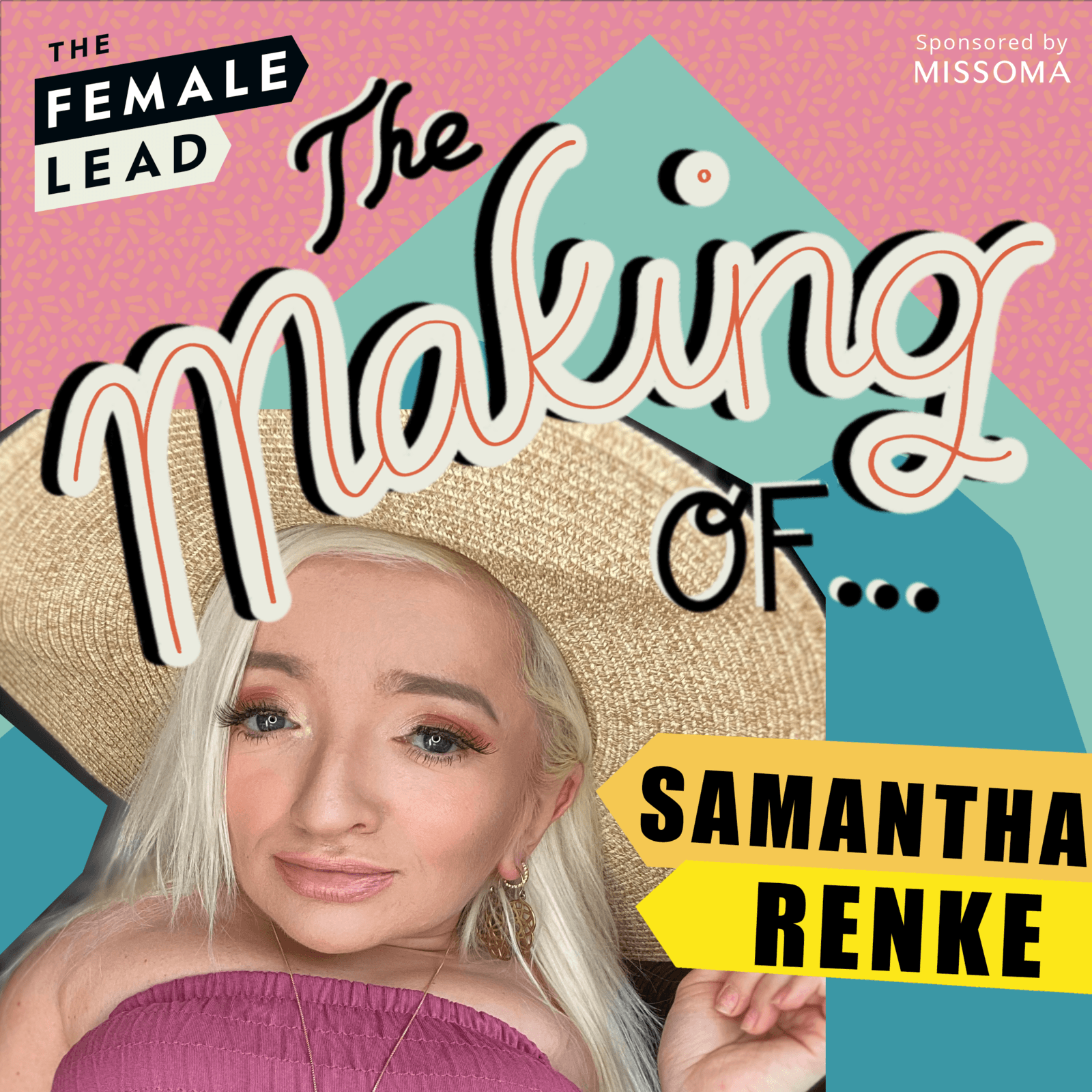 S2 Ep4: The Making of Samantha Renke - Dating, Ableism, Trolls & Finding Independence - The Making of... cover