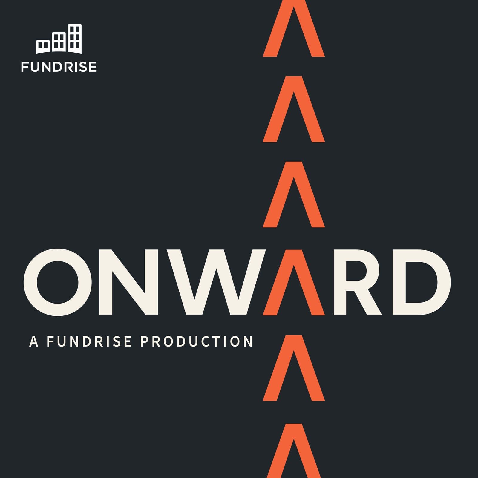 Onward, a Fundrise Production cover