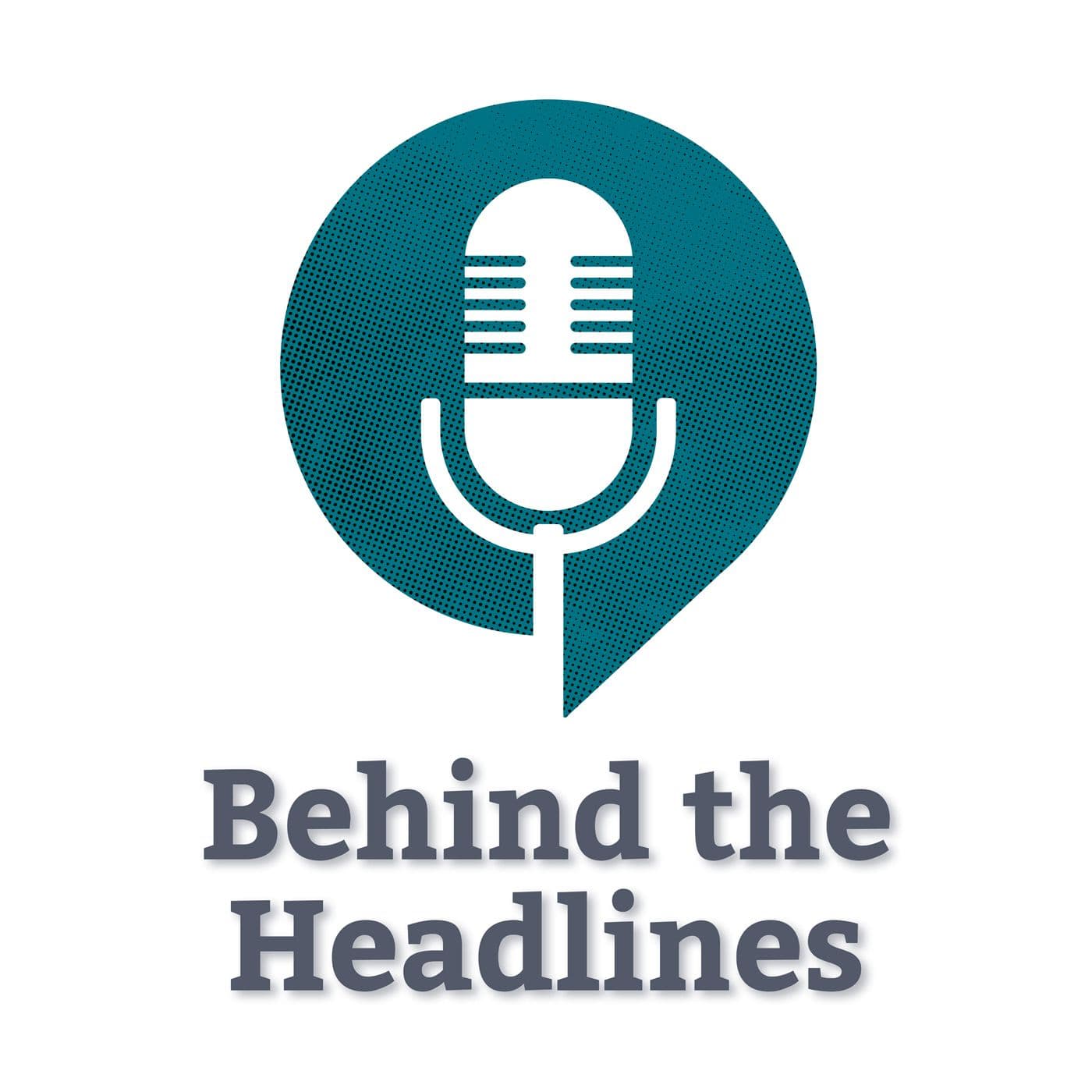Behind the Headlines with Headlines Network cover