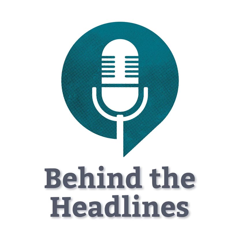 Behind the Headlines with Headlines Network cover