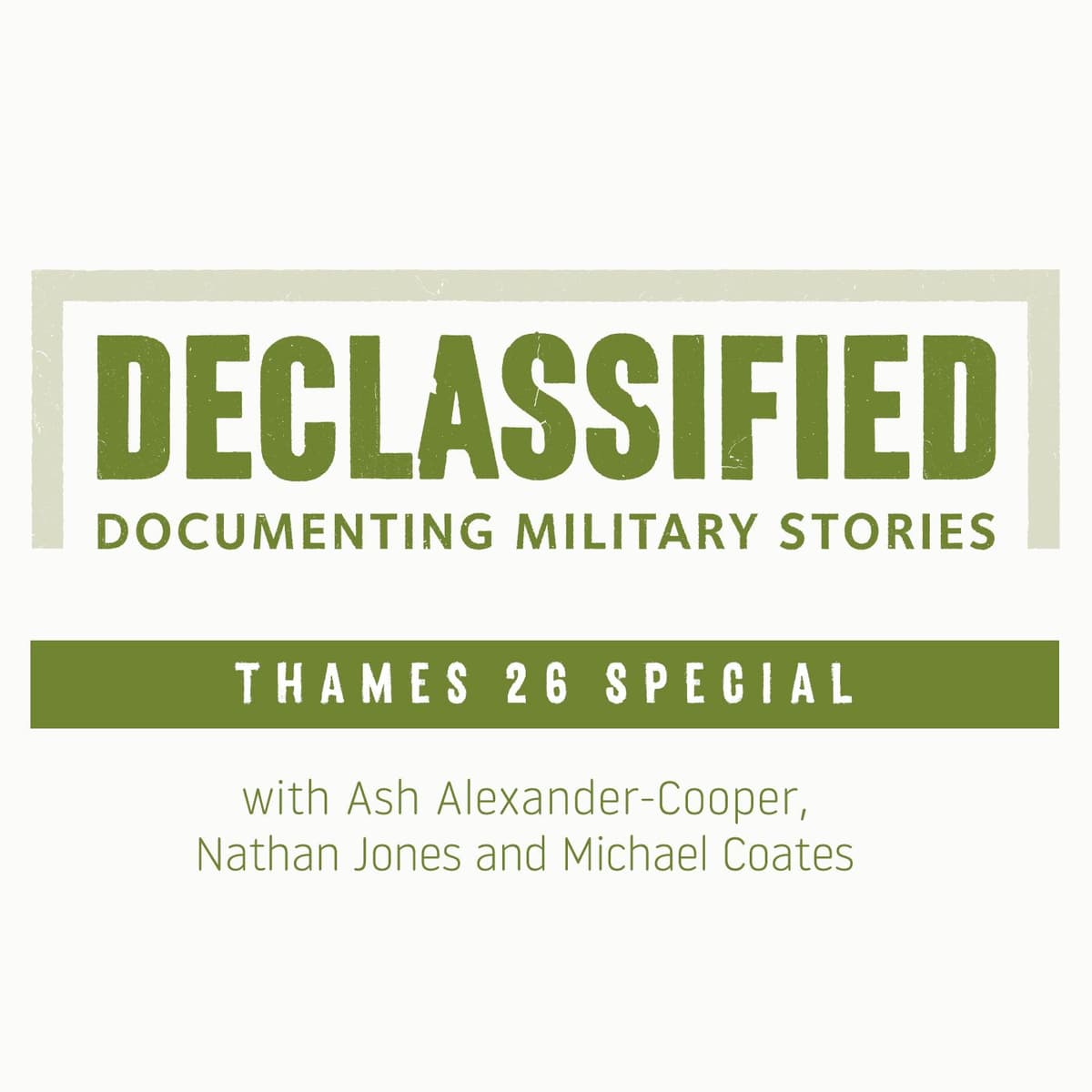 Thames 26 Special - With Ash Alexander-Cooper, Nathan Jones and Michael Coates - Declassified cover