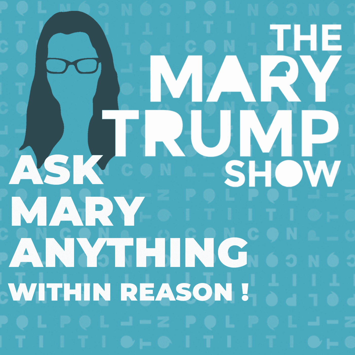 60: Ask Mary Anything (Within Reason) - The Mary Trump Show cover