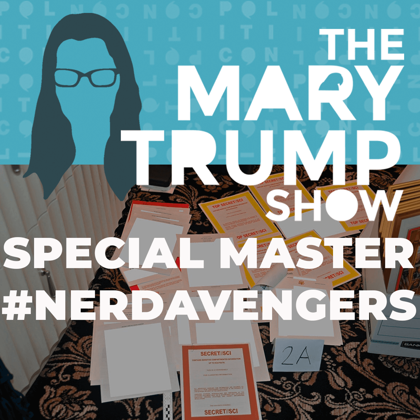 64: Special Master #NerdAvengers - The Mary Trump Show cover