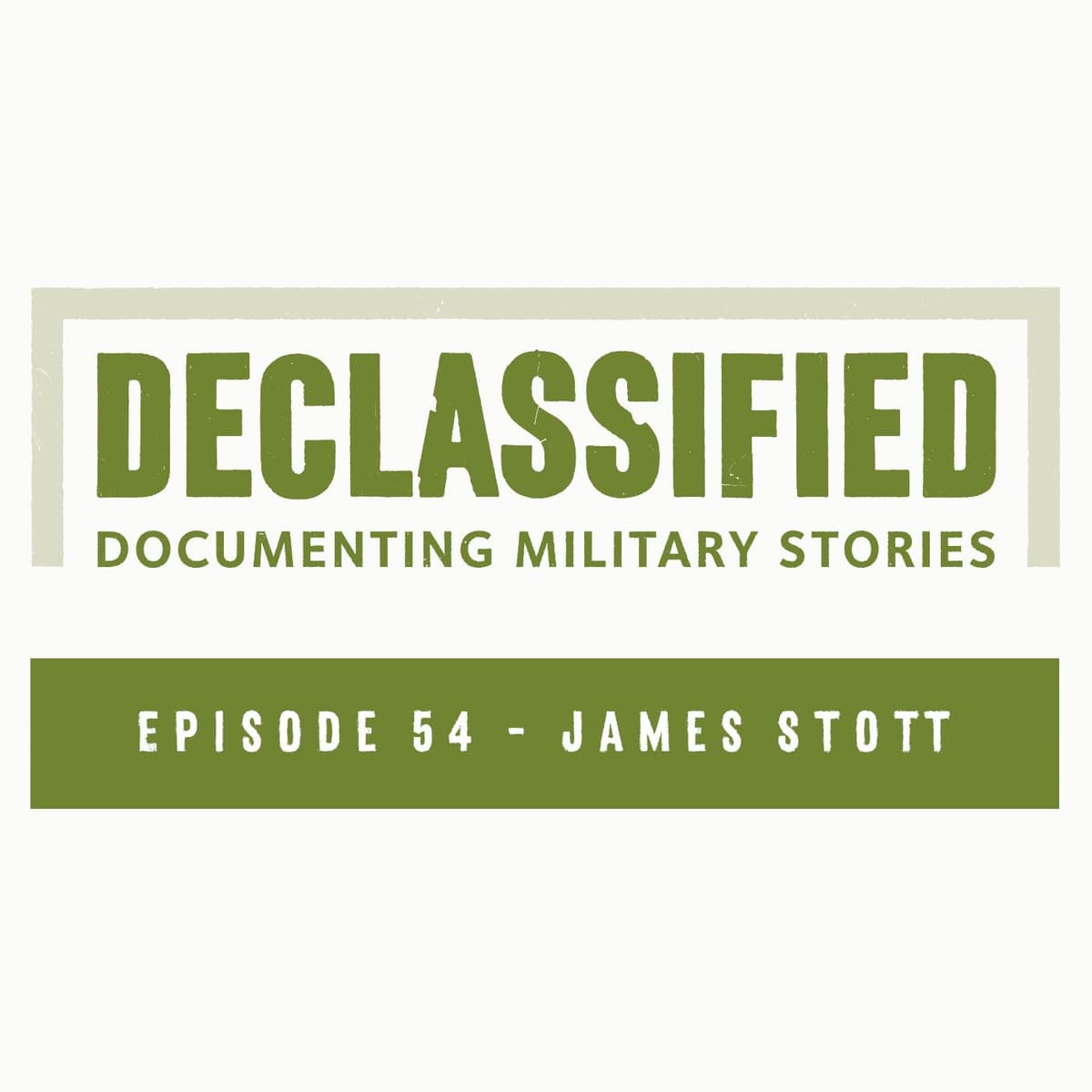 Episode 54 - James Stott - Declassified cover