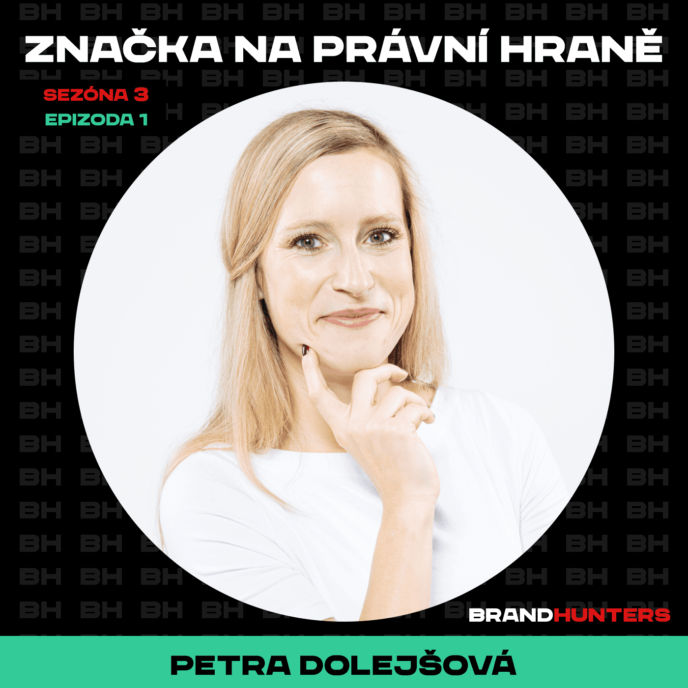 S3 Ep1: Značka na právní hraně - BrandHunters cover
