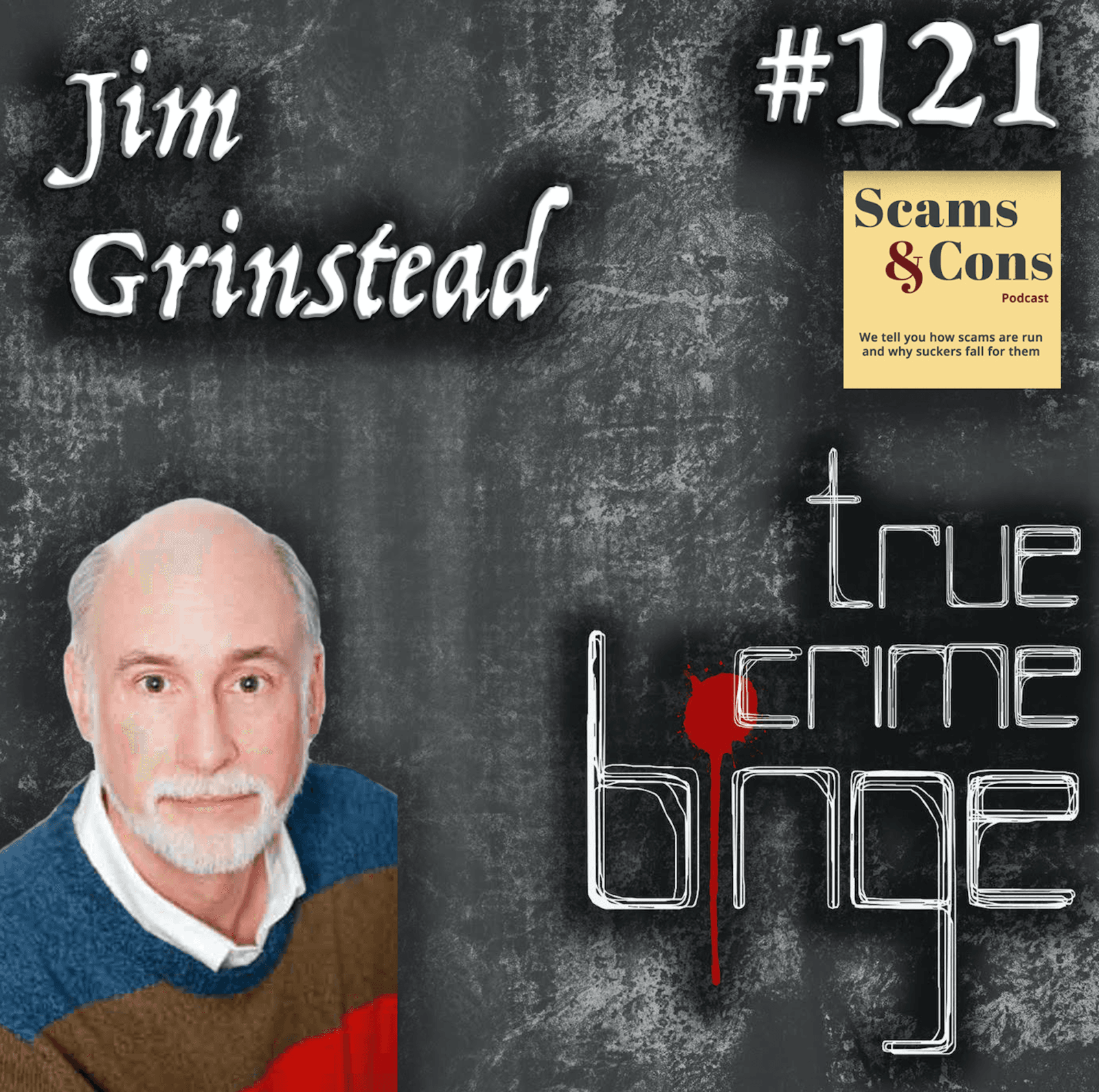 121: Jim Grinstead - True Crime Binge cover