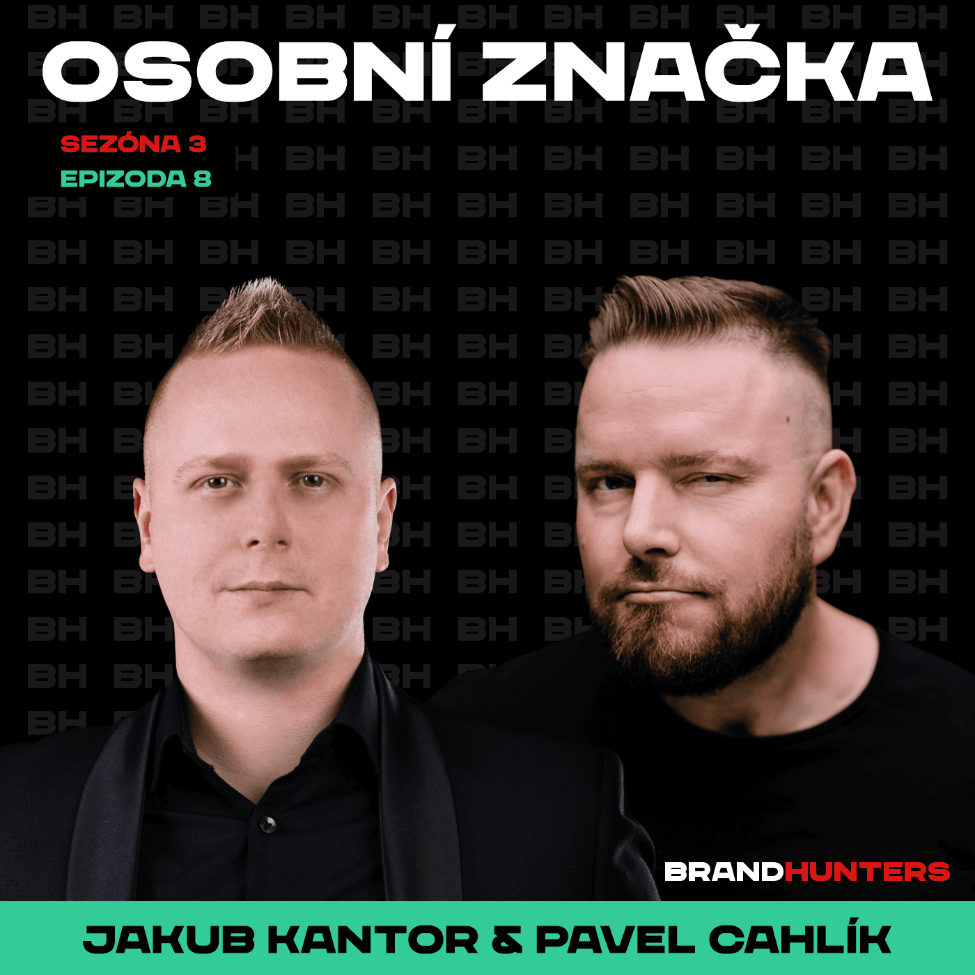 S3 Ep8: Osobní značka - BrandHunters cover