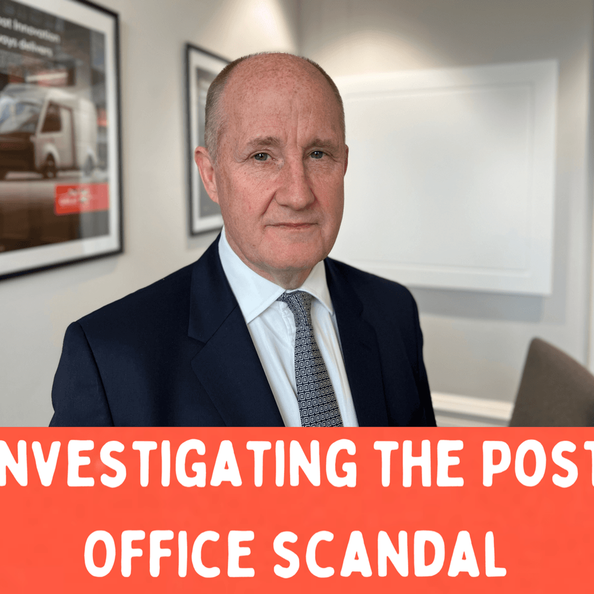 30: Ep 30 - Post Office Minister on launch of GLO scheme - Investigating the Post Office Scandal cover