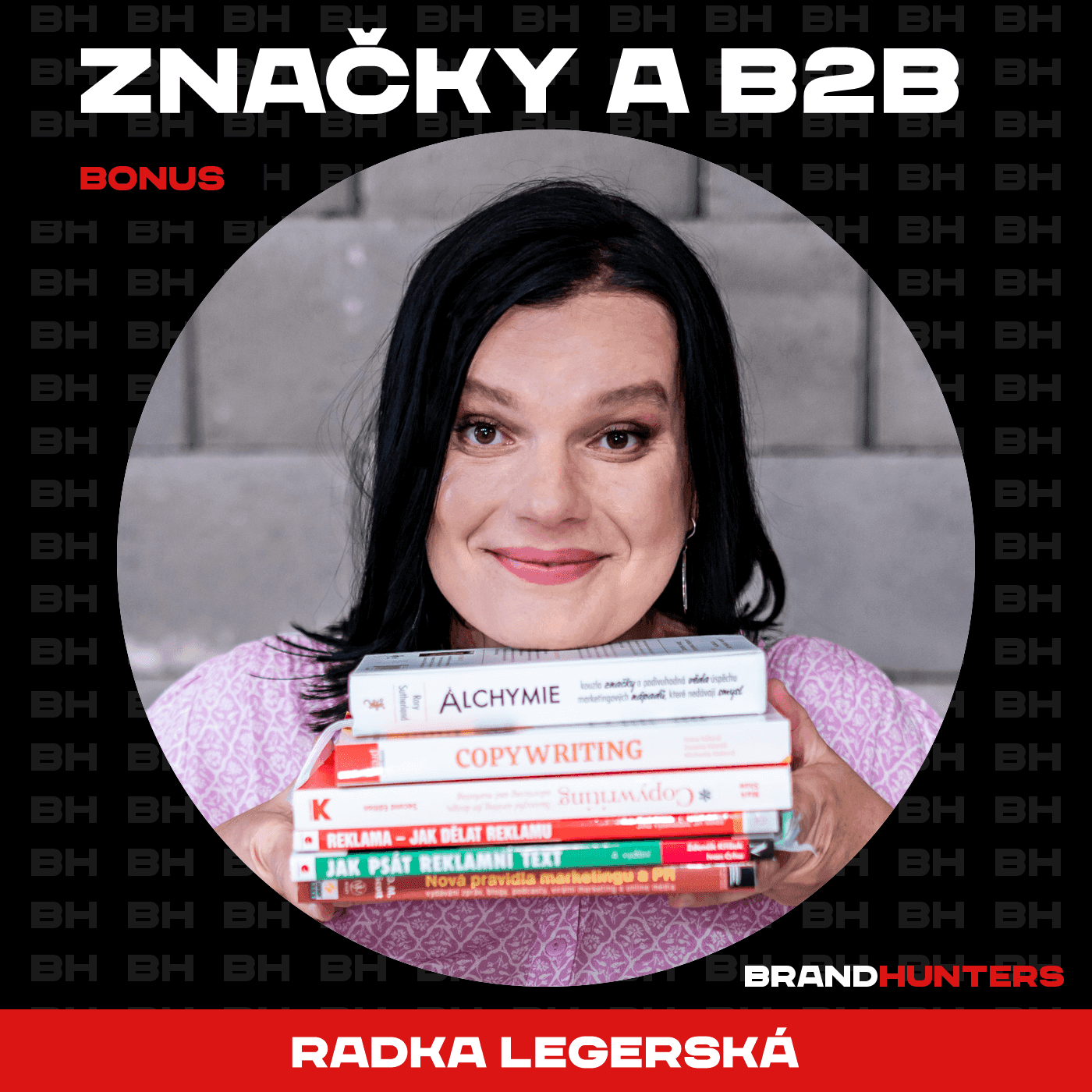 S4 Ep2: BONUS: Značky a B2B s Radkou Legerskou - BrandHunters cover
