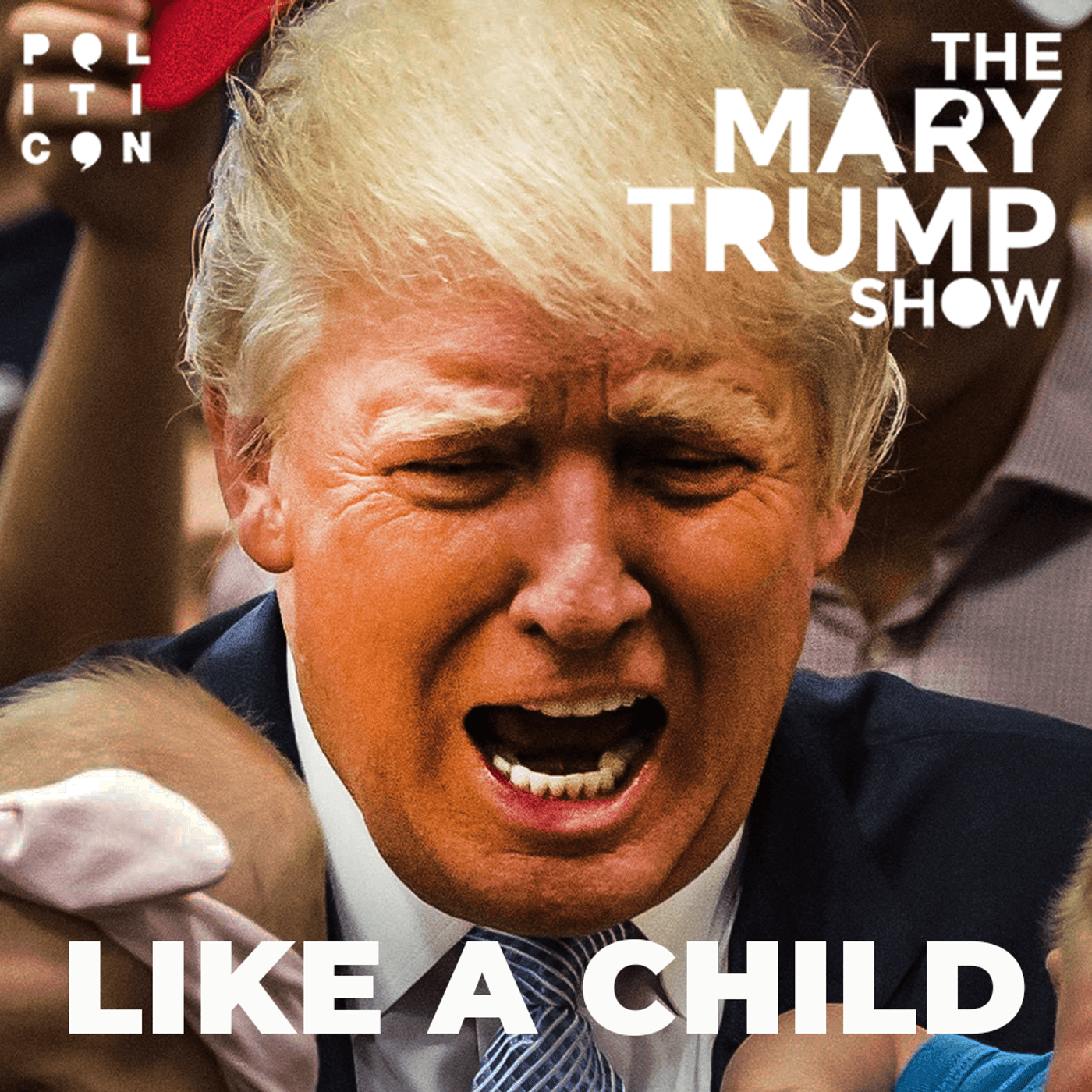 132: Like a Child — The Mary Trump Show cover