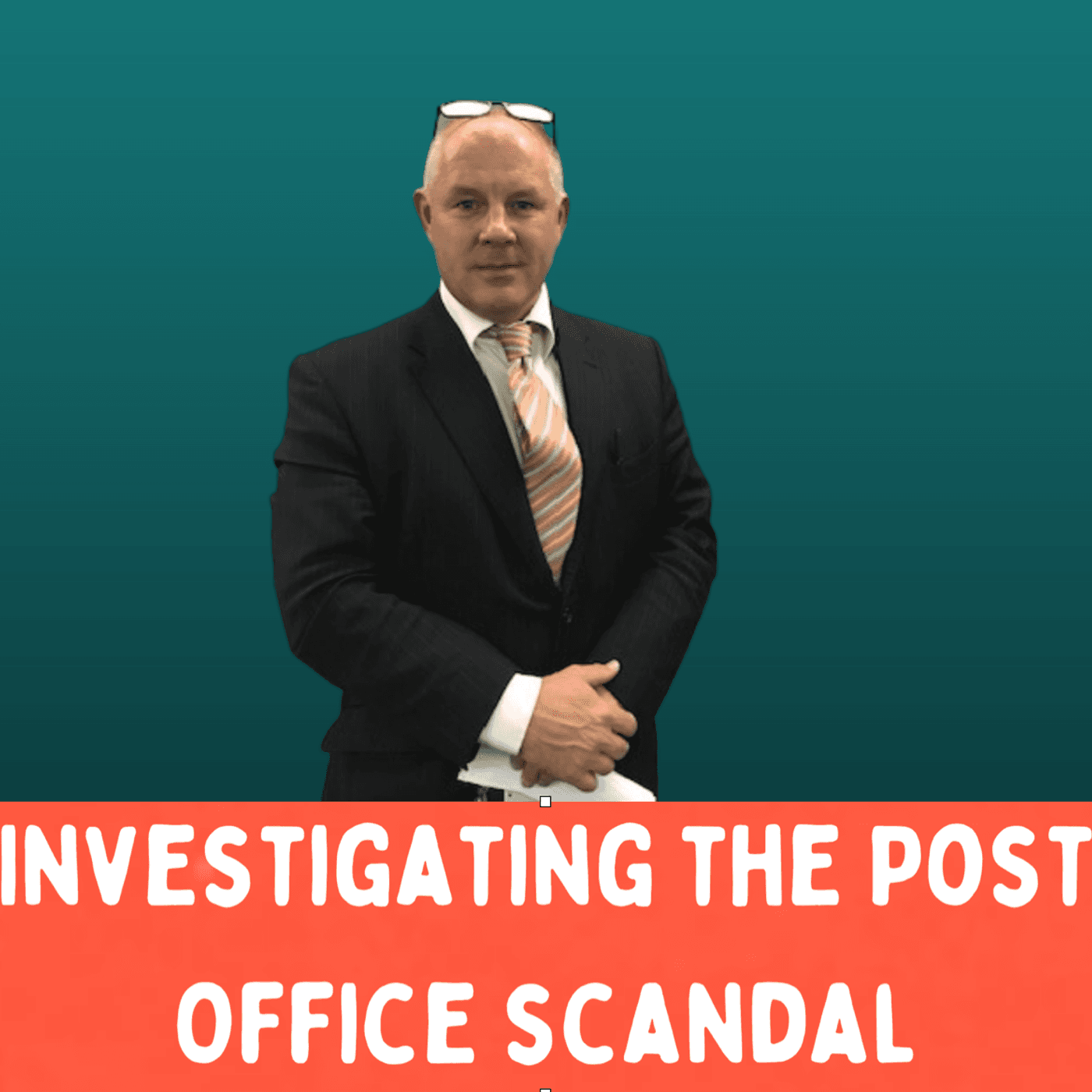 32: Ep 32 - Making Inquiries with David Enright - Investigating the Post Office Scandal cover