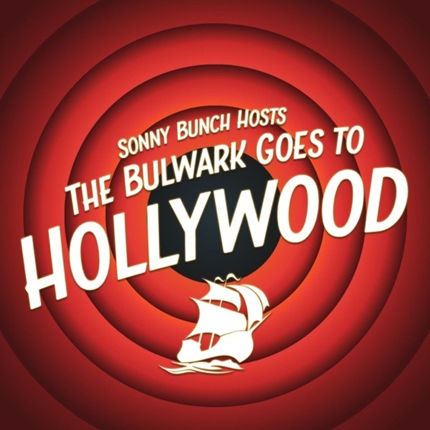 The Bulwark Goes to Hollywood cover