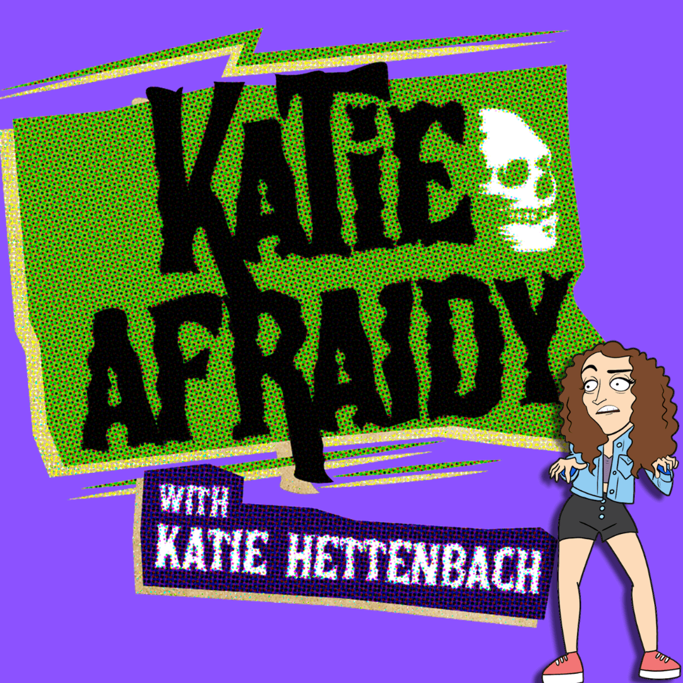 Katie Afraidy cover