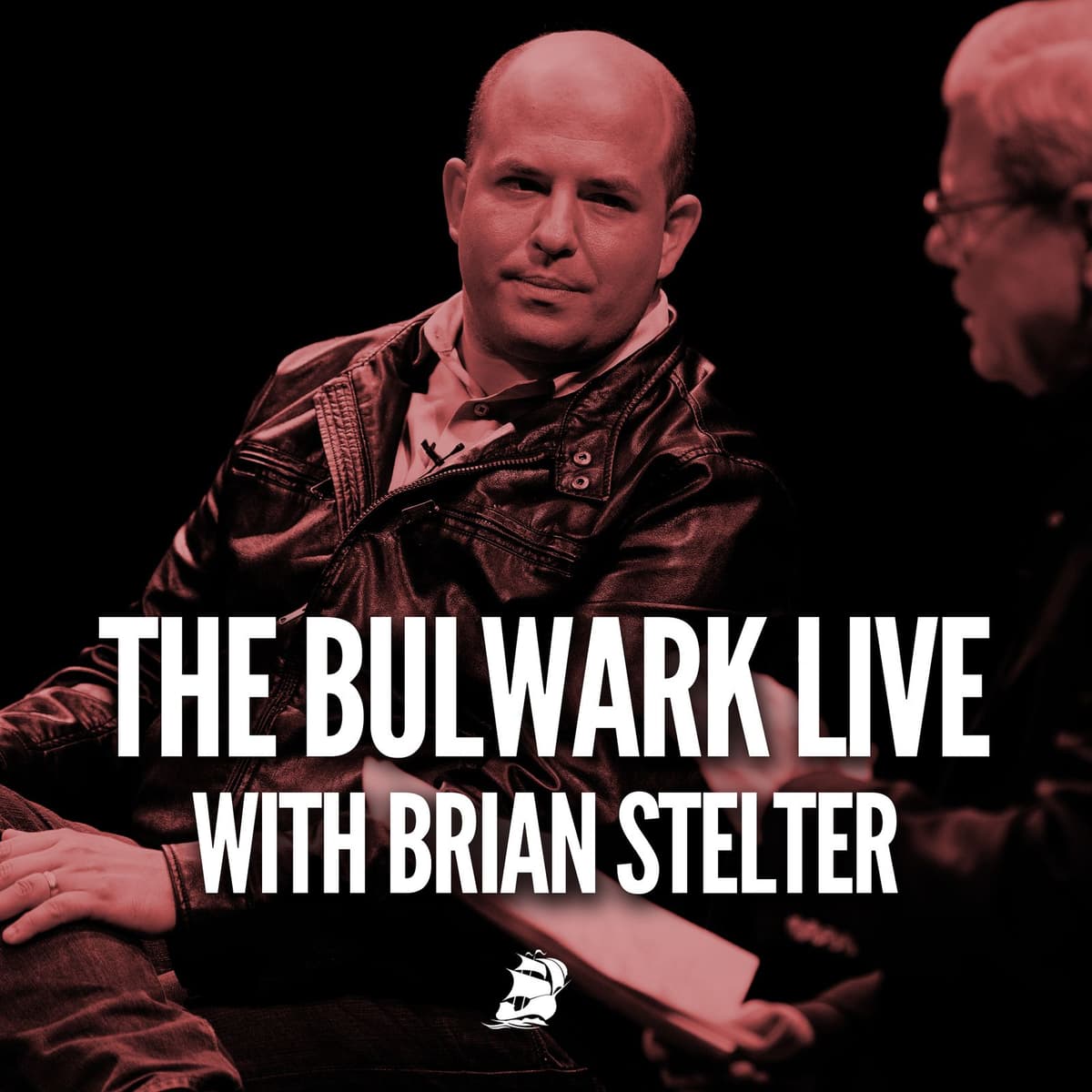 The Bulwark Live, with Brian Stelter - The Bulwark Podcast cover