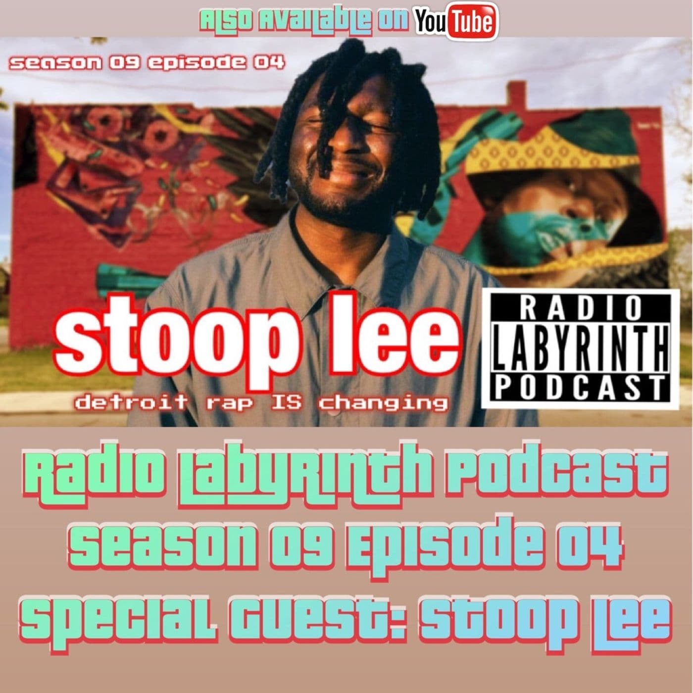 S9 Ep4: Special Guest: Stoop Lee — Radio Labyrinth cover