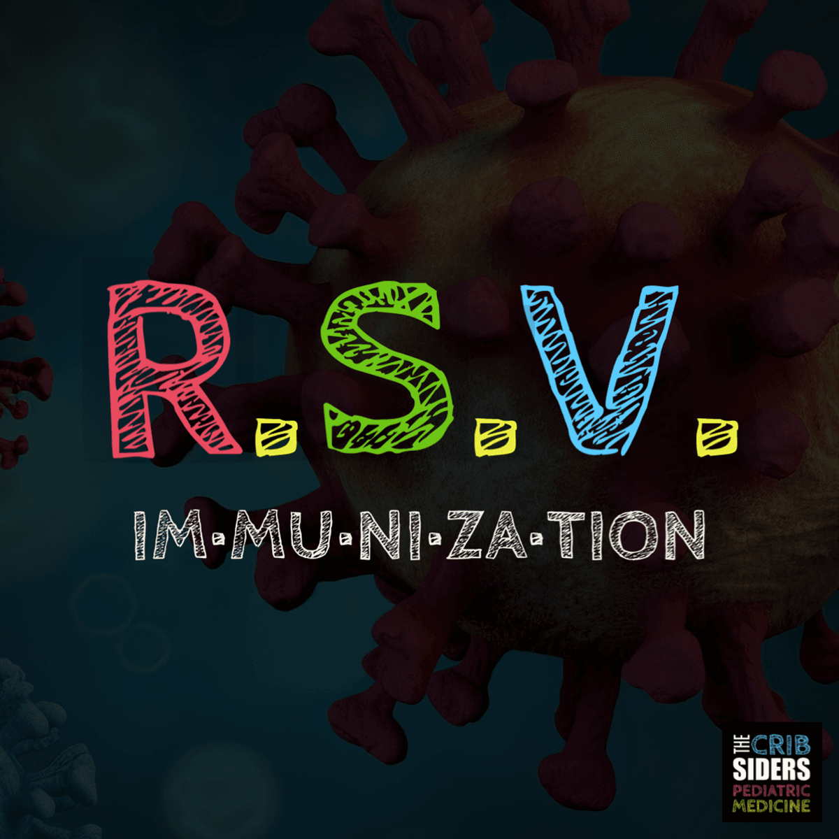 R.S.V. Immunization with The Cribsiders - The Curbsiders Internal Medicine Podcast cover