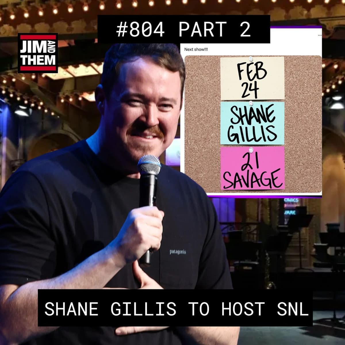 Shane Gillis To Host SNL - #804 Part 2 - Jim and Them cover