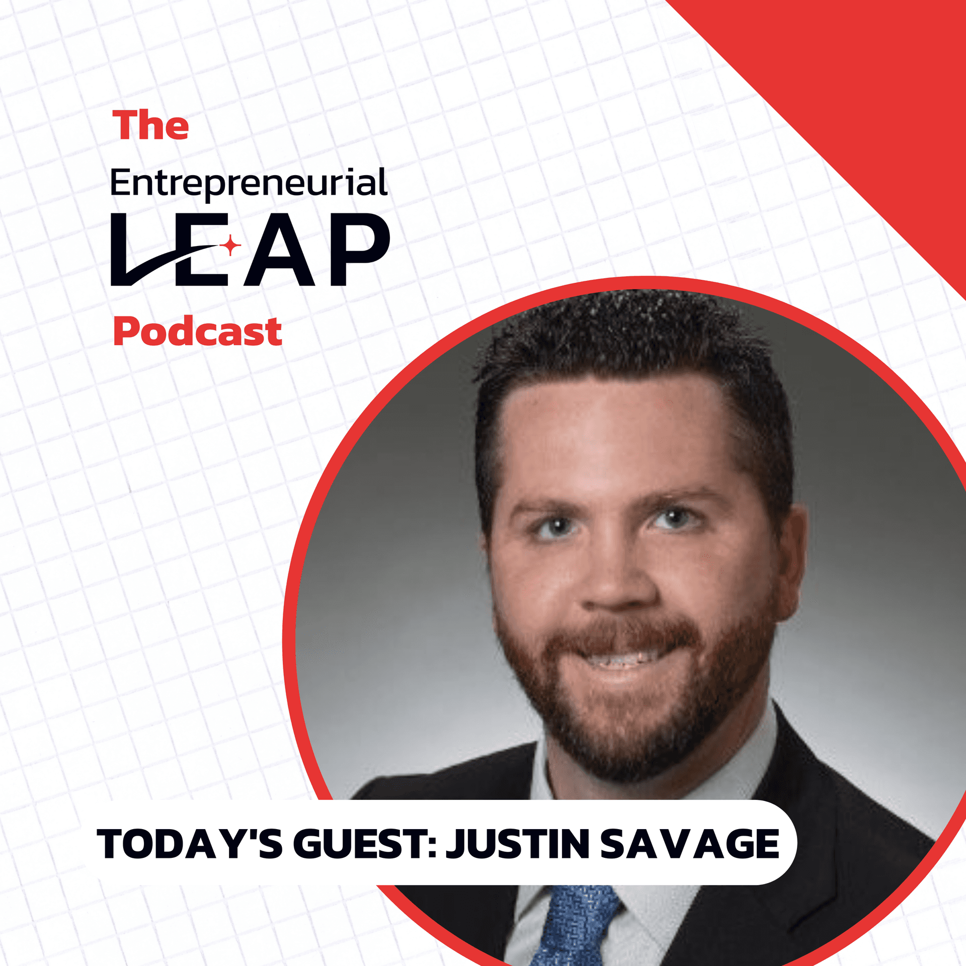 S2 Ep17:  Mastering the Entrepreneurial Leap with Justin Savage - The Entrepreneurial Leap Podcast cover