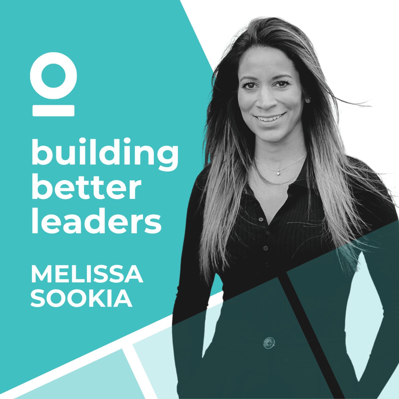 S2: Navigating The Menopuase with Melissa Sookia - Building Better Leaders cover