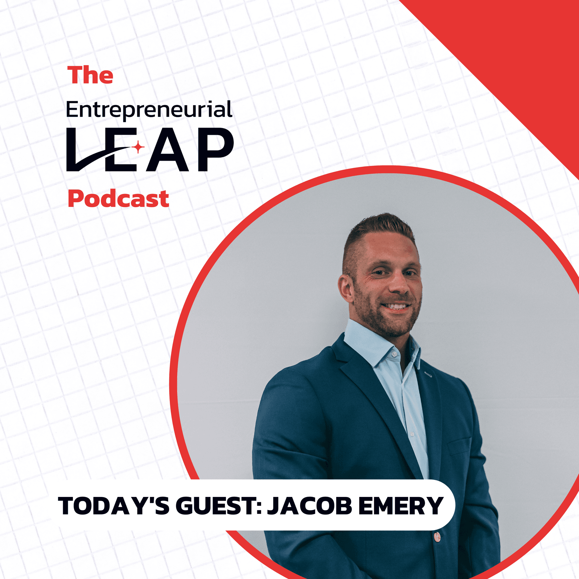 S2 Ep19: From Shovel to CEO: Jacob Emery's Pipeline to Prosperity — The Entrepreneurial Leap Podcast cover