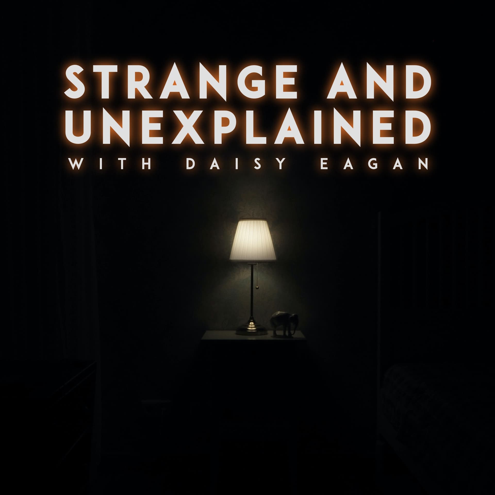 Strange and Unexplained with Daisy Eagan cover