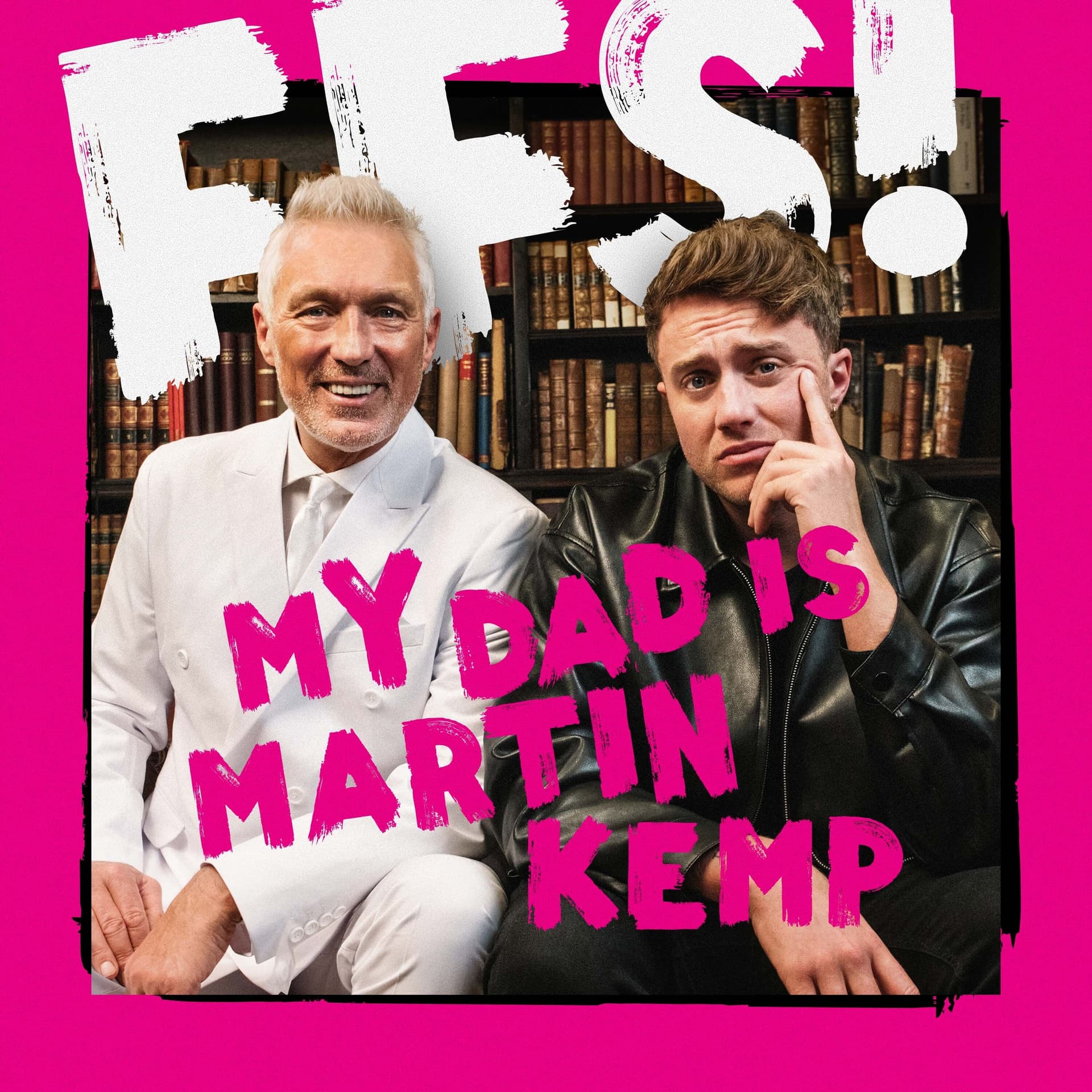 FFS! My Dad Is Martin Kemp cover