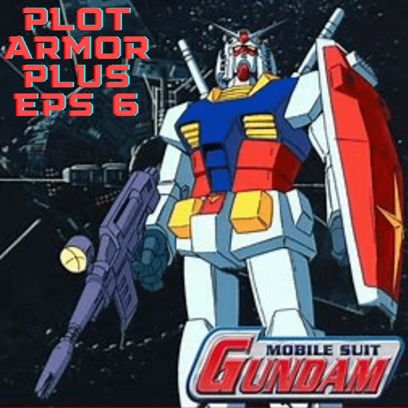 Ruben Cabrera, RX-78 Launching! Mobile Suit Gundam - Plot Armor Plus cover