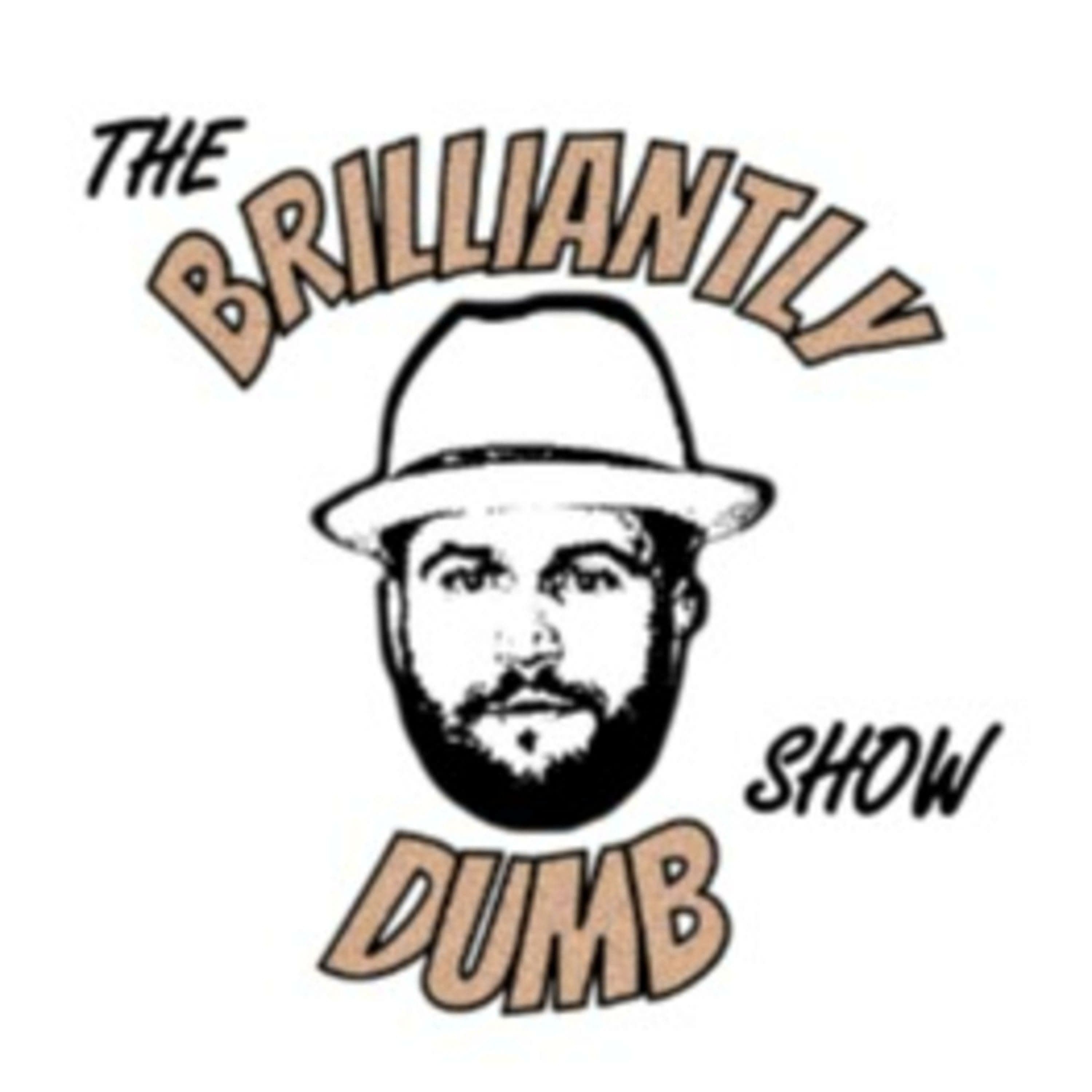 The BrilliantlyDumb Show cover