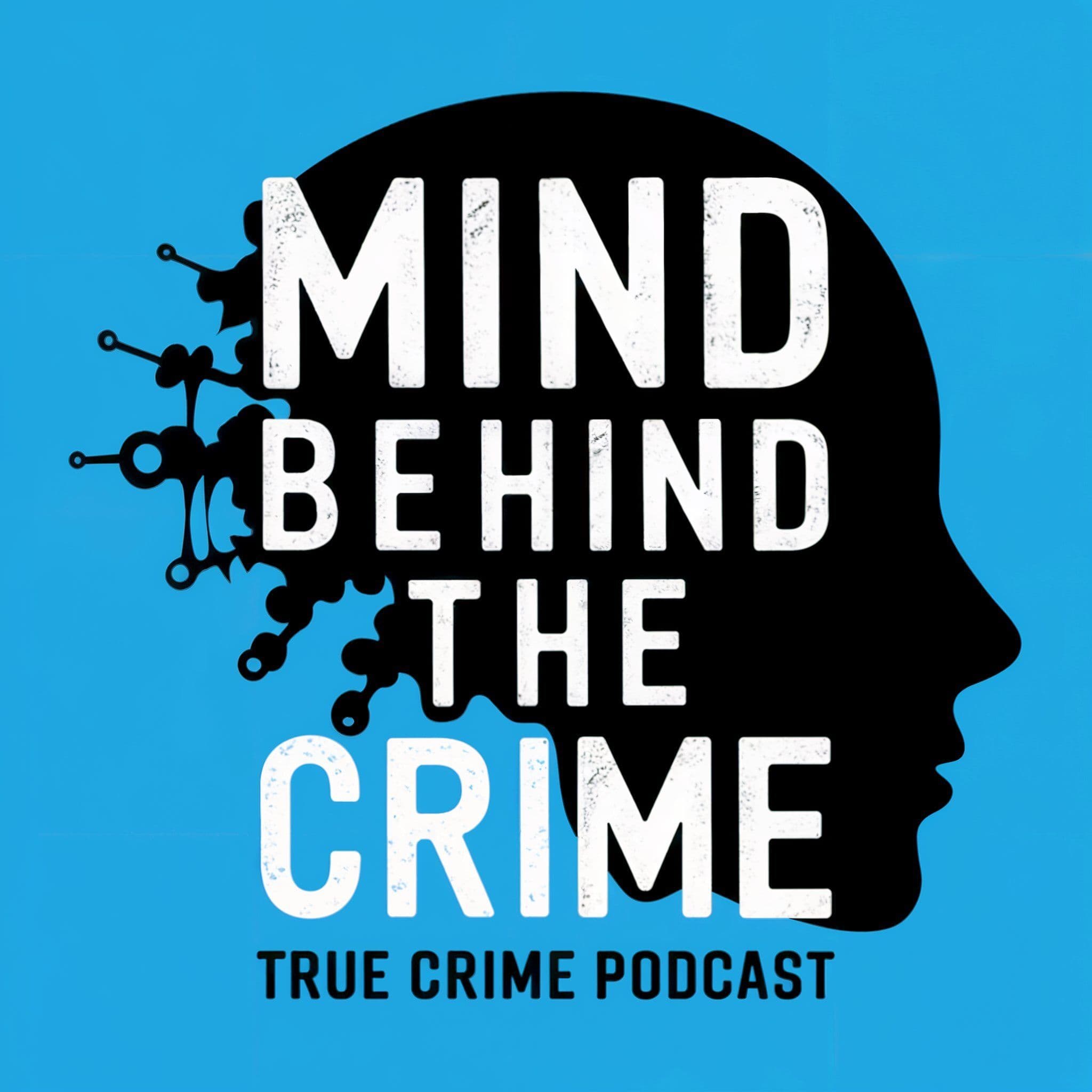 Mind Behind The Crime | The Psychology Of Killers cover